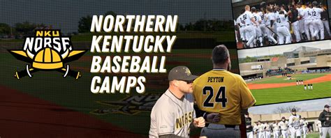 Northern Kentucky University Baseball Prospect Camp #1 - Register Today