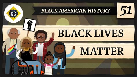 Black Lives Matter Crash Course Black American History 51 Youtube