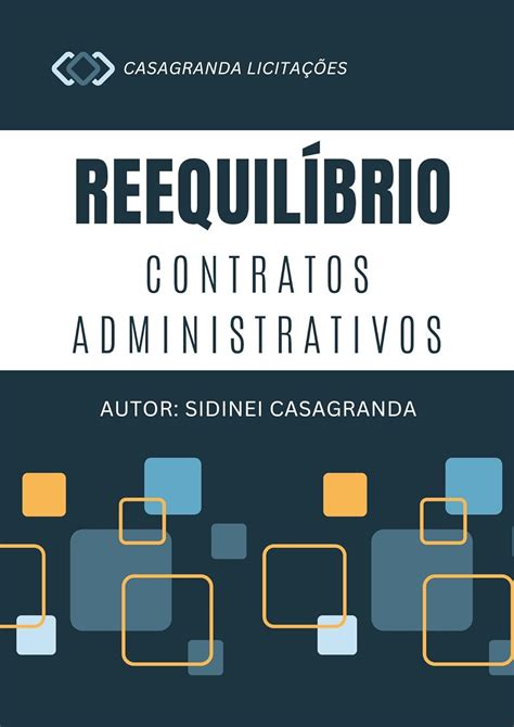 Amazon br eBooks Kindle Reequilíbrio de Contratos Administrativos