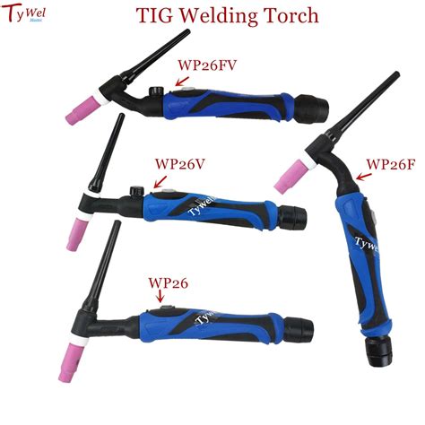 A Tig Welding Torch Wp Wp F Wp V Wp Fv Gtaw Argon Air Cooled