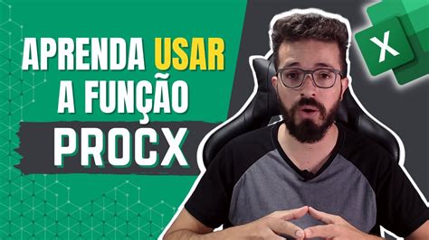 PROCX Aprenda a Nova Função Substituir o PROCV YouTube