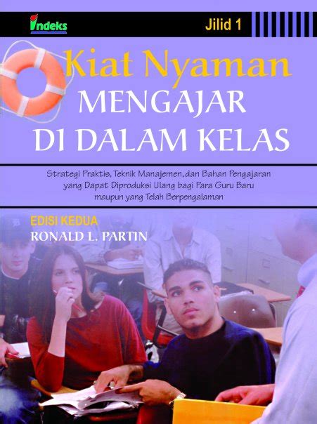 Kiat Nyaman Mengajar Di Dalam Kelas Jilid 1 Edisi 2 Ronald Partin