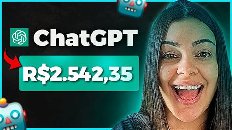 Como Ganhar 2 Mil Reais Por MÊs Com Chat Gpt Robô Revolucionário