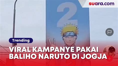 Viral Prabowo Gibran Kampanye Pakai Baliho Naruto Di Jogja Sudah