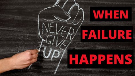 What To Do When Failure Happens Never Give Up YouTube