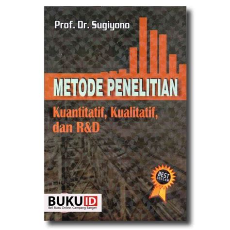 Jual Buku Metode Penelitian Kuantitatif Kualitatif Dan Randd Â