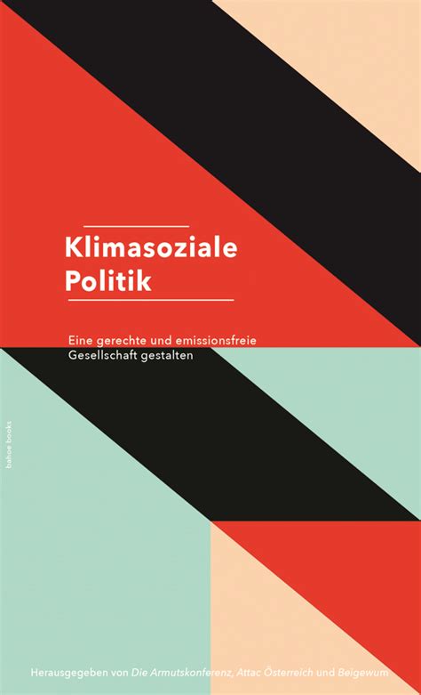 Klimasoziale Politik Eine Gerechte Und Emissionsfreie Gesellschaft