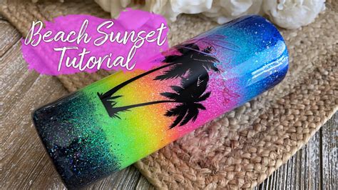 Beach Sunset Tumbler Tutorial 2 0 YouTube