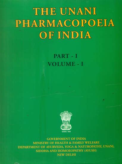 The Unani Pharmacopoeia Of India Part 1 Volume 1 Exotic India Art