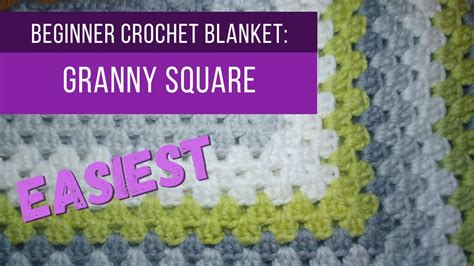 How To Crochet A Beginner Baby Blanket Granny Square Full Tutorial