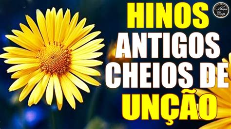 Harpa Crist Hinos Antigos Cheios De Un O Hinos Evang Licos