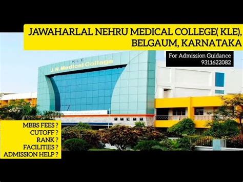 Jawaharlal Nehru Medical College Medical Kle Belgaum Mbbs Admission