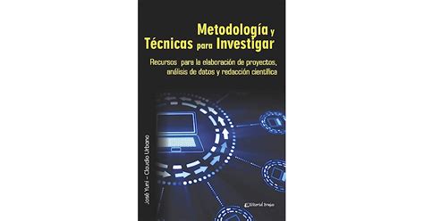 Metodología y Técnicas para Investigar Recursos para la elaboración de