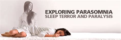 Exploring Parasomnia Understanding Sleep Terror And Paralysis