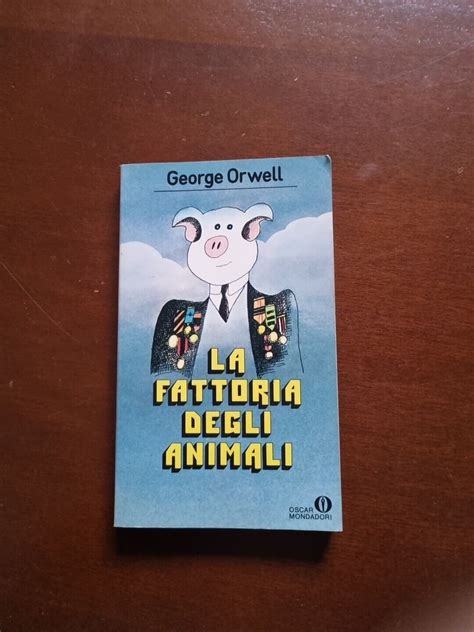 La Fattoria Degli Animali Orwell Oscar Mondadori Ebay