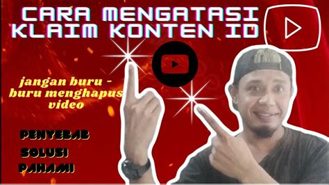 Cara Mengatasi Klaim Konten Id Karena Hak Cipta YouTube