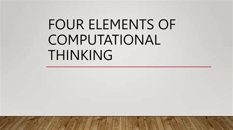 Four Elements Of Computational Thinking Pptx