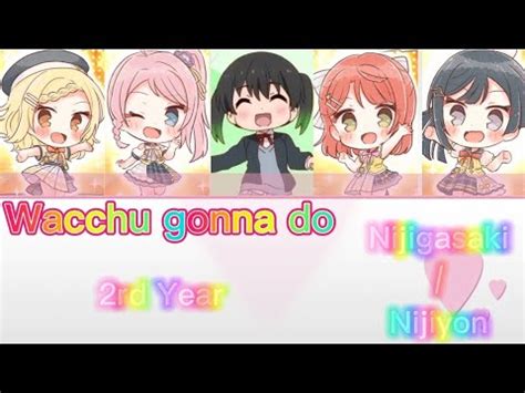 Love Live Canción Wachu gonna do Rom Eng Esp 2rd Year YouTube