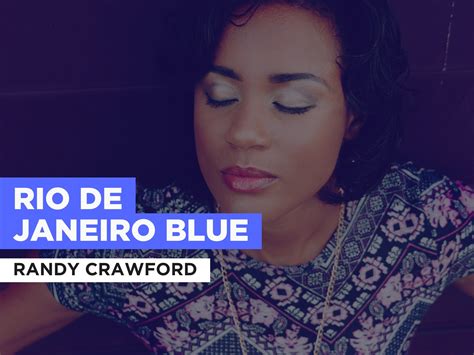 Prime Video Rio De Janeiro Blue No Estilo De Randy Crawford