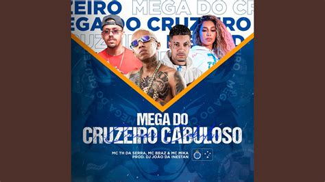 Mega Do Cruzeiro Cabuloso Youtube