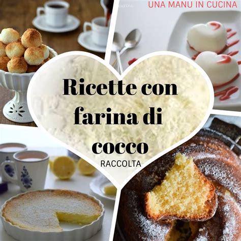 8 Ricette Con La Farina Di Cocco Una Manu In Cucina Biscotti French