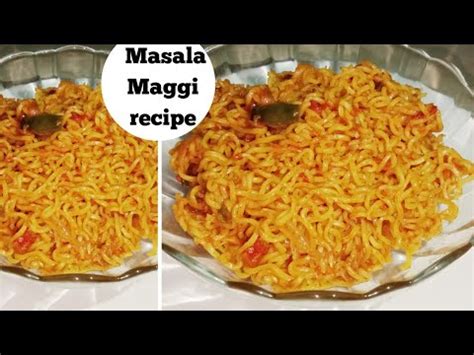 Perfect Masala Maggi Recipe Easy Tasty Maggi Recipe