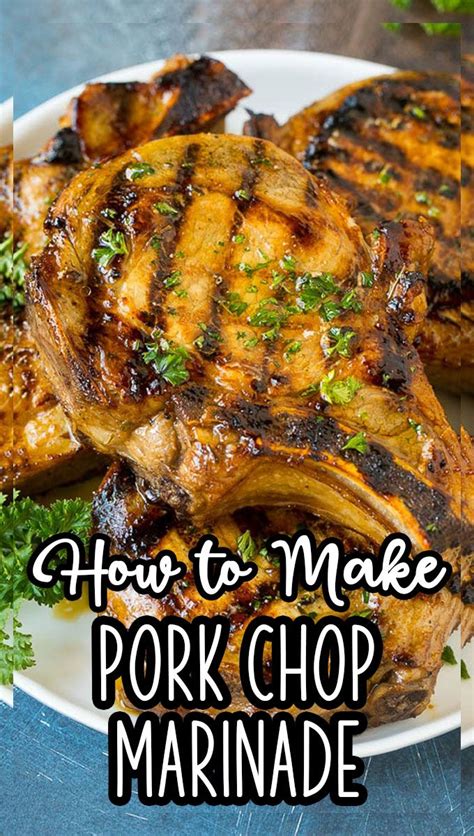 The Best Pork Chop Marinade Artofit