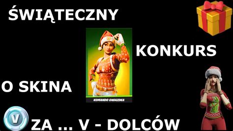 Wi Teczny Konkurs O Skina W Fortnite Za V Dolc W Konkurs