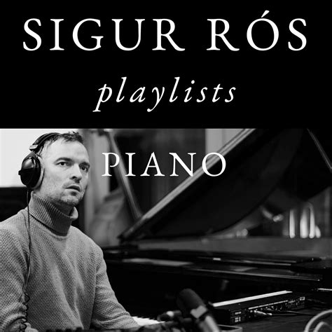 Sigur Rós Piano Sigur Rós