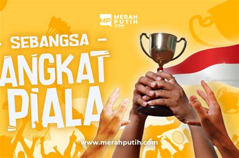 Sebangsa Angkat Piala Merahputih