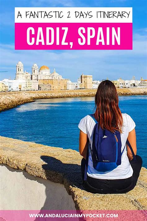 2 Days In Cadiz Itinerary The Best Things To Do In Cadiz In A Weekend