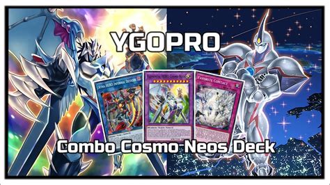 Ygopro Combo Cosmo Neos Deck Youtube