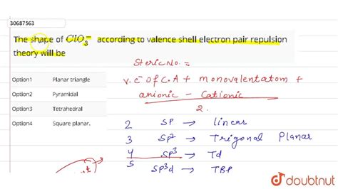 The Shape Of Clo3 According To Valence Shell Electron Pair Repulsion