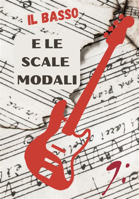 Il Basso E Le Scale Modali