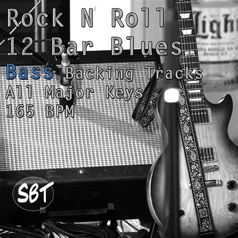 Rock N Roll 12 Bar Blues Bass Backing Tracks All Major Keys 165