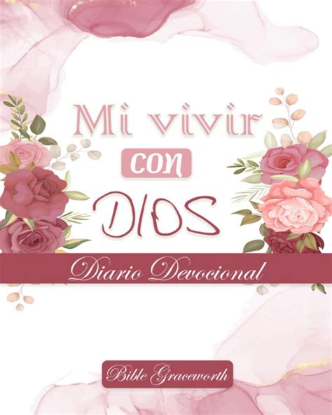 Buy Mi Vivir Con Dios Diario Devocional Para Mujeres Estudio B Blico