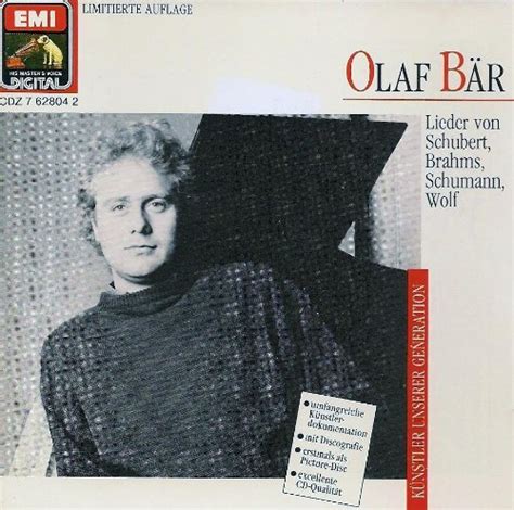 Lieder Von Schubert Brahms Schumann Wolf Various Olaf B R