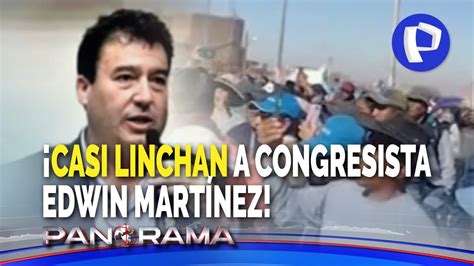 Casi linchan a congresista Edwin Martínez en Arequipa YouTube