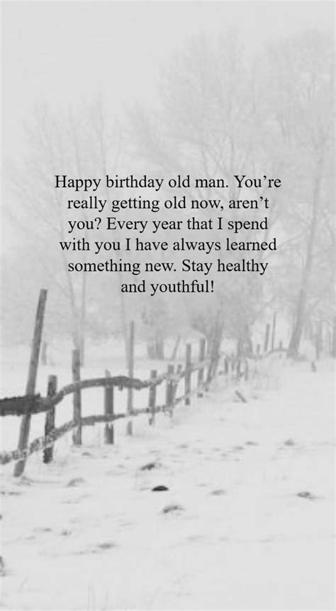 Best Heartwarming Happy Birthday Old Man Wishes And Quotes Boomsumo