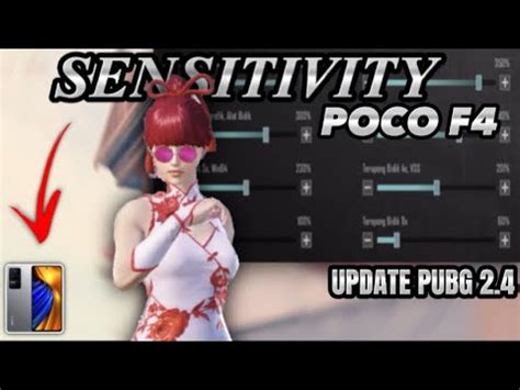 NEW UPDATE 2 4BEST SENSITIVITY SETTINGS POCO F4 4 Finger Full