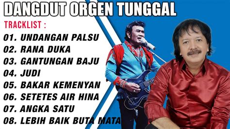 DANGDUT ORGEN TUNGGAL RHOMA IRAMA DAN CACA HANDIKA FULL ALBUM TERBARU