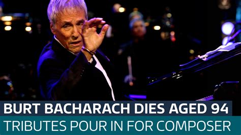 20th Century Legendary Composer Burt Bacharach Dies Aged 94 Latest From Itv News