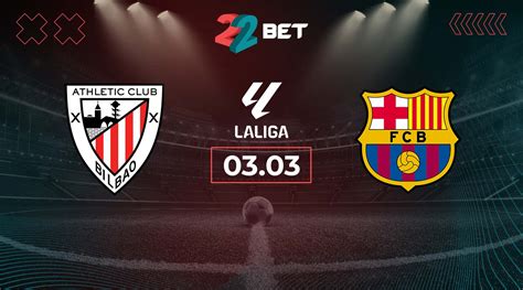 Athletic Club Vs Barcelona Prediction La Liga Match 03 03 2024 22bet