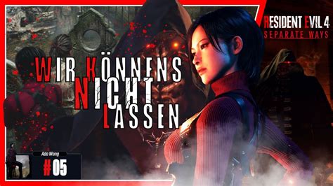 Wir müssen es tun Resident Evil 4 Remake Separate Ways DLC LETS PLAY