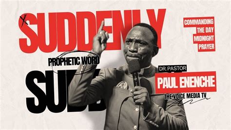 The Suddenly Segment Prophetic Word Commanding The Day Paul