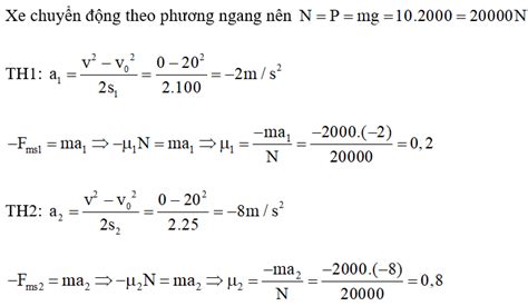 Một ô tô khối lượng 2 tấn đang chuyển động trên đường ngang với vận tốc