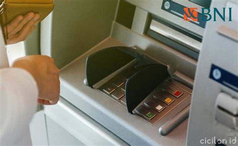 Cara Mengurus Atm Tertelan Bni Mekanisme Terbaru Cicilan Id