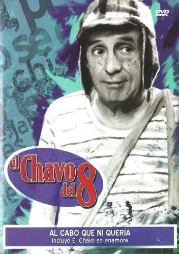 El Chavo Del 8 Al Cabo Que Ni Quería Dvd Serie Nueva Cuotas Sin Interés