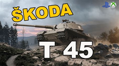 Skoda T45 Niewiedza Kosztuje World Of Tanks Xbox Series X Ps5 YouTube