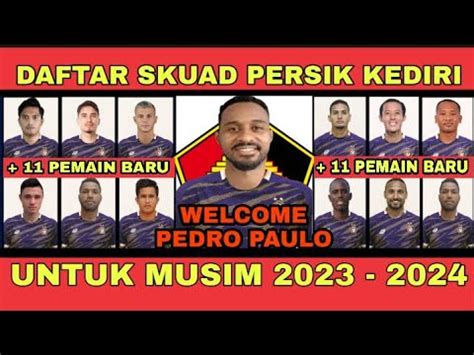 DAFTAR SKUAD PERSIK KEDIRI UNTUK MUSIM 2023 2024 TERBARU HARI INI